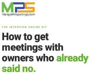 How to get meetings with owners who already have said no.